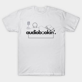 Audiobookin' Period - Graphics - Black T-Shirt